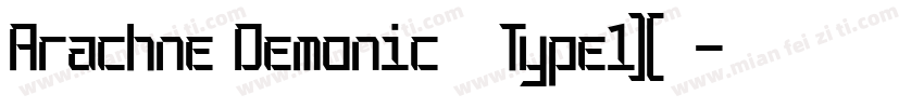 Arachne Demonic 常规Type1)(西方字体转换
